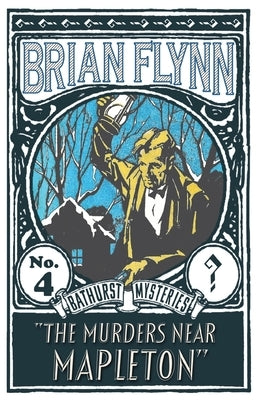 The Murders near Mapleton: An Anthony Bathurst Mystery by Flynn, Brian
