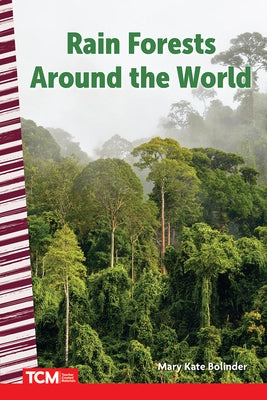 Rain Forests Through Time by Bolinder, Mary Kate
