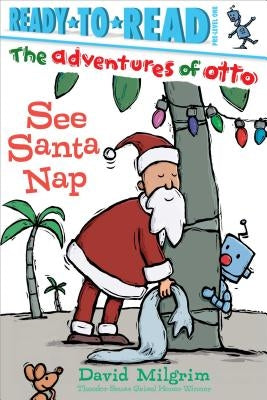 See Santa Nap by Milgrim, David