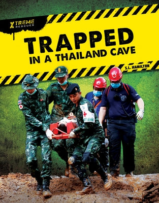 Trapped in a Thailand Cave by Hamilton, S. L.