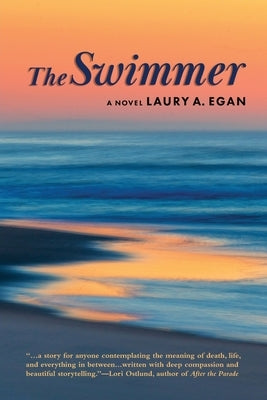 The Swimmer by Egan, Laury A.