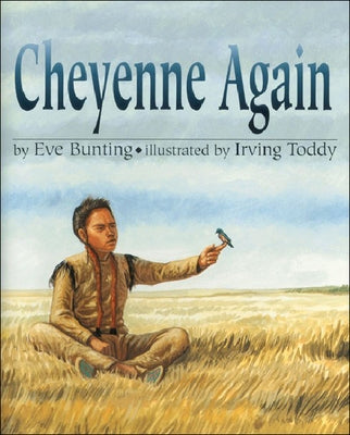 Cheyenne Again by Bunting, E.