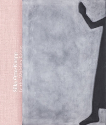 Silke Otto-Knapp: In the Waiting Room by Otto-Knapp, Silke