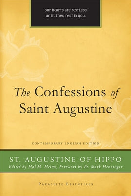 Confessions of Saint Augustine: Contemporary English by Augustine, St
