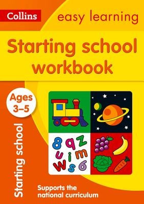 Starting School Workbook: Ages 3-5 by Collins UK