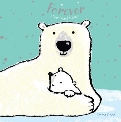 Forever by Dodd, Emma