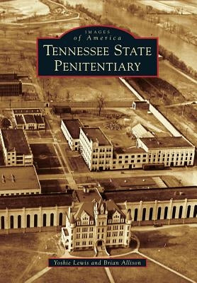 Tennessee State Penitentiary by Lewis, Yoshie