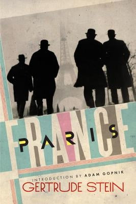 Paris France by Stein, Gertrude