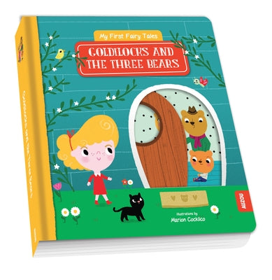 My First Fairy Tales: Goldilocks and the Three Bears by Cocklico, Marion