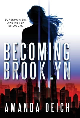 Becoming Brooklyn by Deich, Amanda