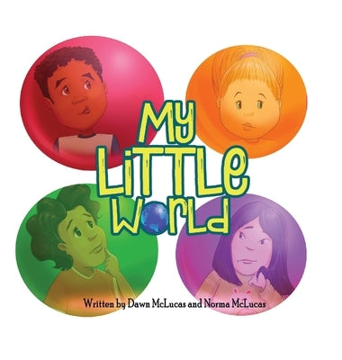 My Little World by McLucas, Dawn
