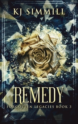Remedy by Simmill, Kj
