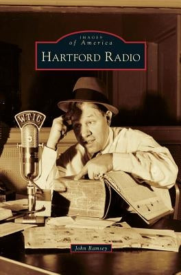 Hartford Radio by Ramsey, John