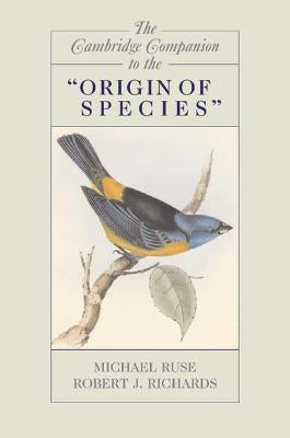 The Cambridge Companion to the Origin of Species by Ruse, Michael