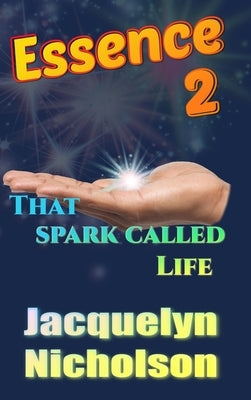 Essence 2 by Nicholson, Jacquelyn