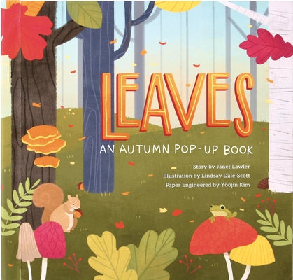Leaves: An Autumn Pop-Up Book by Lawler, Janet