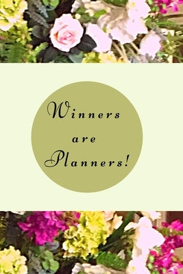 Winners are planners!: Goal Getter Daily Planner, Journal, Undated Daily Productivity Planner, Agenda, Organizer by Books, Fantastique