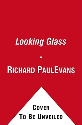 The Looking Glass by Evans, Richard Paul