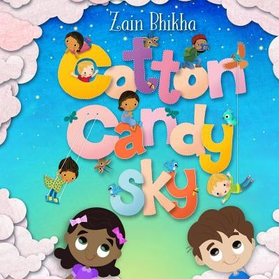 Cotton Candy Sky: The Song Book by Bhika, Zain