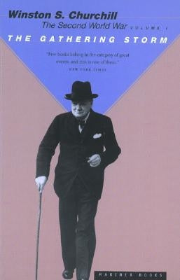 The Gathering Storm, Volume 1 by Churchill, Winston S.