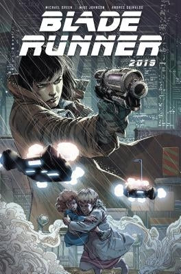 Blade Runner 2019 Volume 1 by Green, Michael