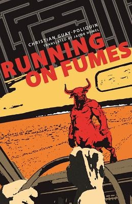 Running on Fumes by Guay-Poliquin, Christian