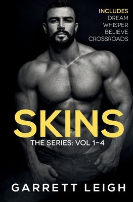 Skins: The Series by Leigh, Garrett