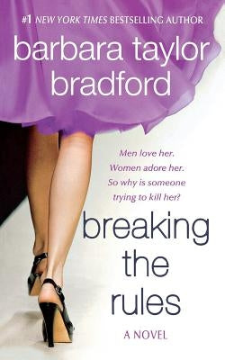 Breaking the Rules by Bradford, Barbara Taylor