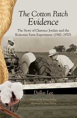 Cotton Patch Evidence by Lee, Dallas