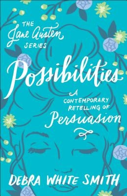 Possibilities by Smith, Debra White