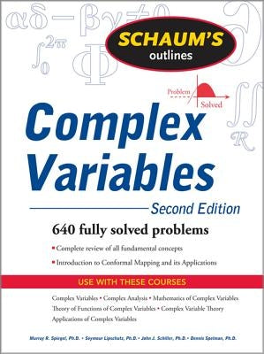 Schaum's Outline of Complex Variables, 2ed by Spiegel, Murray R.