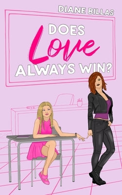 Does Love Always Win? by Billas, Diane