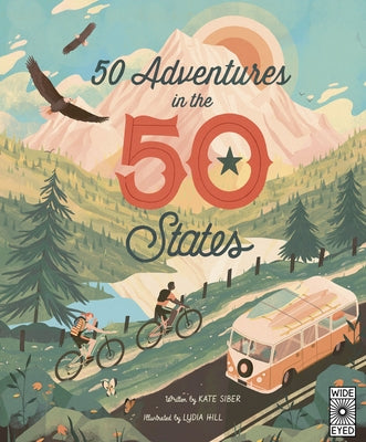 50 Adventures in the 50 States by Siber, Kate