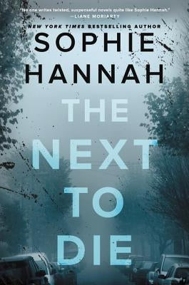 The Next to Die by Hannah, Sophie