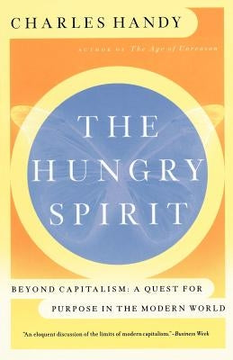 The Hungry Spirit by Handy, Charles