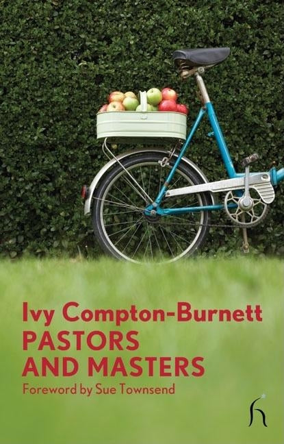 Pastors and Masters by Compton-Burnett, Ivy