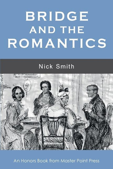 Bridge and the Romantics by Smith, Nick