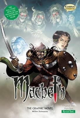 Macbeth: The Graphic Novel: Quick Text by Shakespeare, William