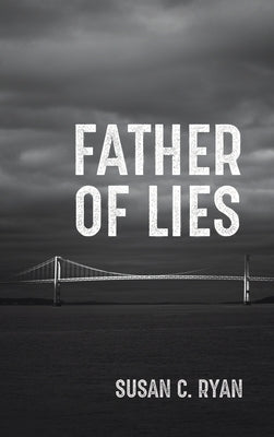 Father of Lies by Ryan, Susan C.