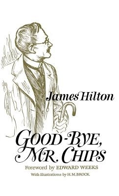 Good-Bye, Mr. Chips by Porterfield, Mary Dudley