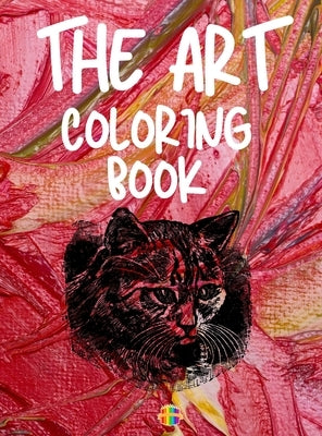 The Art Coloring Book: Unique & Beautiful art Coloring Pages Good quality Coloring Book by Wishmonger, Jessica