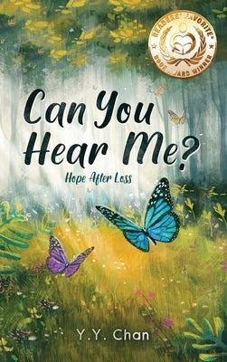 Can You Hear Me?: Hope after loss by Chan, Y. Y.
