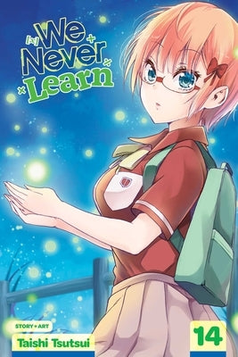 We Never Learn, Vol. 14, Volume 14 by Tsutsui, Taishi