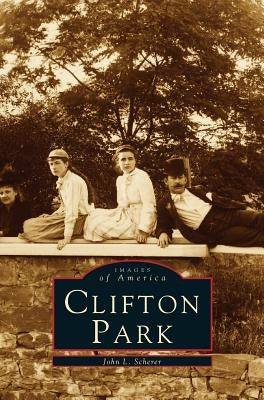 Clifton Park by Scherer, John L.