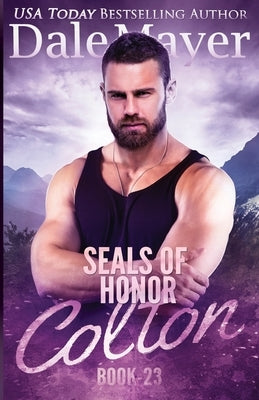 SEALs of Honor: Colton by Mayer, Dale