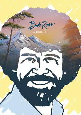 Bob Ross: A Journal: "don't Be Afraid to Go Out on a Limb, Because That's Where the Fruit Is" by Ross, Bob