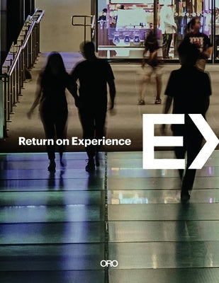 Eight Inc.: Return on Experience by Kobe, Tim