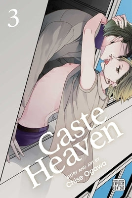 Caste Heaven, Vol. 3, Volume 3 by Ogawa, Chise