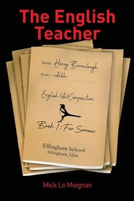 The English Teacher by Le Moignan, Mick