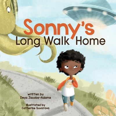 Sonny's Long Walk Home by Jacobs-Adams, Deya